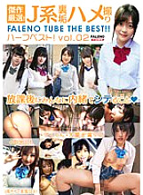 FTHT-151 Masterpiece carefully selected! J System Back Dirt Gonzo FALENO TUBE Half Best! vol.02