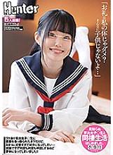 HUNTA-988 "Thank you, my body isn't good? I'm not a play so much …" There is a reason I'm a runaway girl ○ I was hijacked by a student, but I fell in love with it because it was too cute …