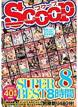 SCOP-316 SCOOP SUPER BEST 8 hours 8
