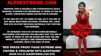 Red Dress Proxy Paige Extreme Anal Fisting _ Prolapse With Alexthorn