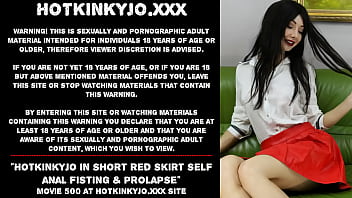 Hotkinkyjo In Short Red Skirt Self Anal Fisting _ Prolapse