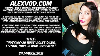 Hotkinkyjo Huge Violet Dildo, Fisting, Gape _ Anal Prolapse