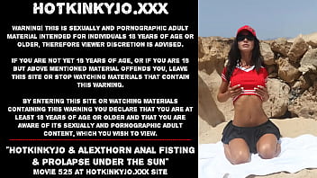 Hotkinkyjo _ Alexthorn Anal Fisting _ Prolapse Under The Sun