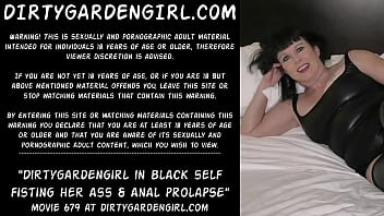 Dirtygardengirl In Black Self Fisting Her Ass _ Anal Prolapse