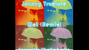 Wet (she Got It) Remix