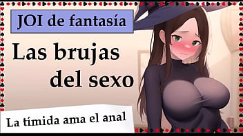 Las Brujas Del Sexo. Brujita Timida Ama El Anal. Joi Completo En Español.