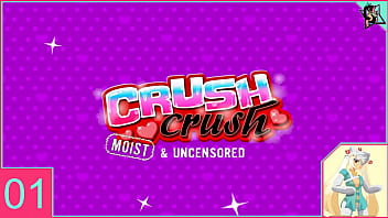 Crush Crush Moist And Uncensored Part 1