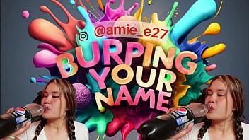 Slut Burping Your Name