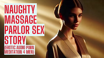 Massage Parlor Sex Nsfw (full Jerk Off Instruction On My Site Asmr Hfo Erotic Audio 4 Men)